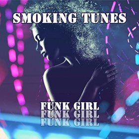 SMOKING TUNES - FUNK GIRL